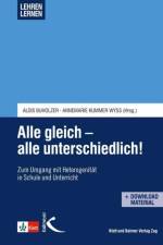 Alle gleich - alle unterschiedlich! af Alois Buholzer