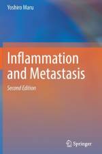 Inflammation and Metastasis af Yoshiro Maru