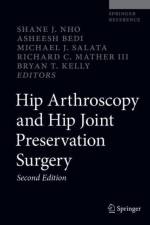 Hip Arthroscopy and Hip Joint Preservation Surgery af Shane J. Nho