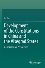 Development of the Constitutions in China and the Visegrad States af Lu Da