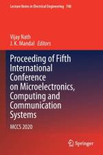Proceeding of Fifth International Conference on Microelectronics, Computing and Communication Systems