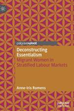 Deconstructing Essentialism af Anne-Iris Romens