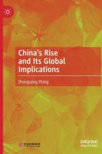 China¿s Rise and Its Global Implications af Shaoguang Wang