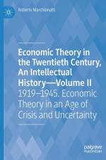 Economic Theory in the Twentieth Century, An Intellectual History¿Volume II af Roberto Marchionatti