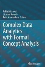 Complex Data Analytics with Formal Concept Analysis