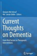 Current Thoughts on Dementia
