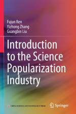 Introduction to the Science Popularization Industry af Fujun Ren