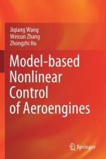 Model-based Nonlinear Control of Aeroengines af Jiqiang Wang