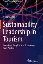 Sustainability Leadership in Tourism af Florian Kaefer
