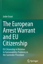 The European Arrest Warrant and EU Citizenship af Joske Graat