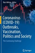 Coronavirus (COVID-19) Outbreaks, Vaccination, Politics and Society