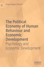 The Political Economy of Human Behaviour and Economic Development af Sangaralingam Ramesh