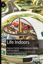 Life Indoors af Rachael Wakefield-Rann