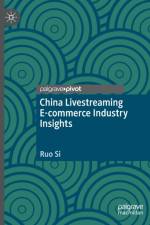China Livestreaming E-commerce Industry Insights af Ruo Si