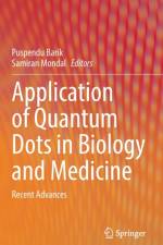Application of Quantum Dots in Biology and Medicine af Samiran Mondal