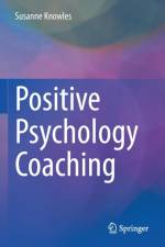 Positive Psychology Coaching af Susanne Knowles
