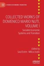 Collected Works of Domenico Mario Nuti, Volume I