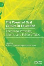 The Power of Oral Culture in Education
