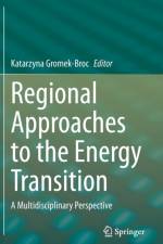 Regional Approaches to the Energy Transition af Katarzyna Gromek-Broc