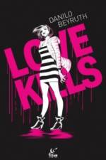 Love Kills af Danilo Beyruth