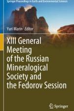 XIII General Meeting of the Russian Mineralogical Society and the Fedorov Session af Yuri Marin