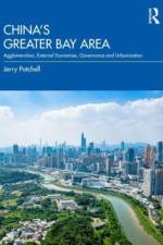 China’s Greater Bay Area af Jerry (Hong Kong University of Science and Technology Patchell