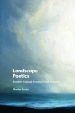 Landscape Poetics af Monika Szuba