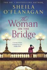 The Woman on the Bridge af Sheila O'Flanagan
