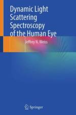 Dynamic Light Scattering Spectroscopy of the Human Eye af Jeffrey N. Weiss
