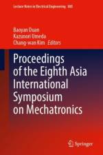 Proceedings of the Eighth Asia International Symposium on Mechatronics