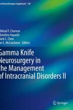 Gamma Knife Neurosurgery in the Management of Intracranial Disorders II af Mikhail F. Chernov