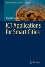 ICT Applications for Smart Cities af Angel D. Sappa