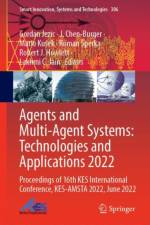Agents and Multi-Agent Systems: Technologies and Applications 2022 af Gordan Jezic