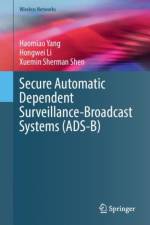 Secure Automatic Dependent Surveillance-Broadcast Systems af Haomiao Yang
