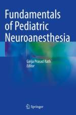 Fundamentals of Pediatric Neuroanesthesia af Girija Prasad Rath