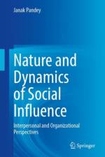 Nature and Dynamics of Social Influence af Janak Pandey