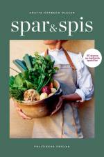 Spar & spis af Anette Harbech Olesen