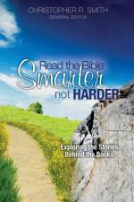 Read the Bible Smarter, Not Harder af Christopher R. Smith