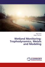 Wetland Monitoring: Trophodynamics, Metals and Modeling af Hiren Soni