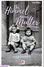 Der Himmel meiner Mutter af Olaf Muller