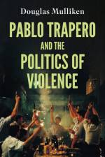 PABLO TRAPERO & THE POLITICS O af Douglas Mulliken
