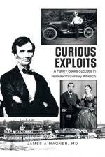 Curious Exploits af James A Magner MD