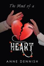 The Mind of a Heart af Anne Dennish