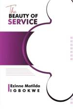 The Beauty of Service af Ezinne Matilda Igbokwe