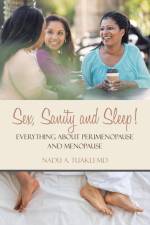 Sex, Sanity and Sleep! af Nadu A. Tuakli MD