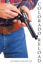 Colorado Reload af Richard M. Beloin MD