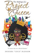 The Makings of a Project Queen af Denisha 