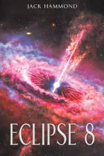 Eclipse 8 af Jack Hammond
