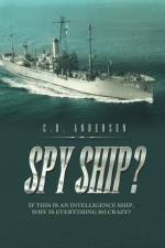 Spy Ship? af C. D. Andersen