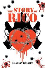 The Story of Rico af Amarion Beasley